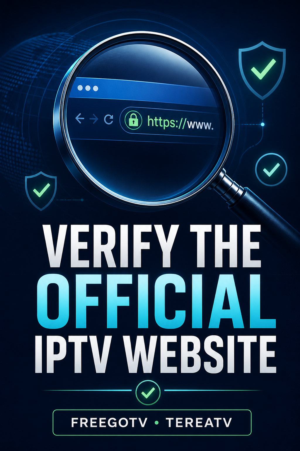 Official IPTV website verification guide for FreeGoTV and TereaTV